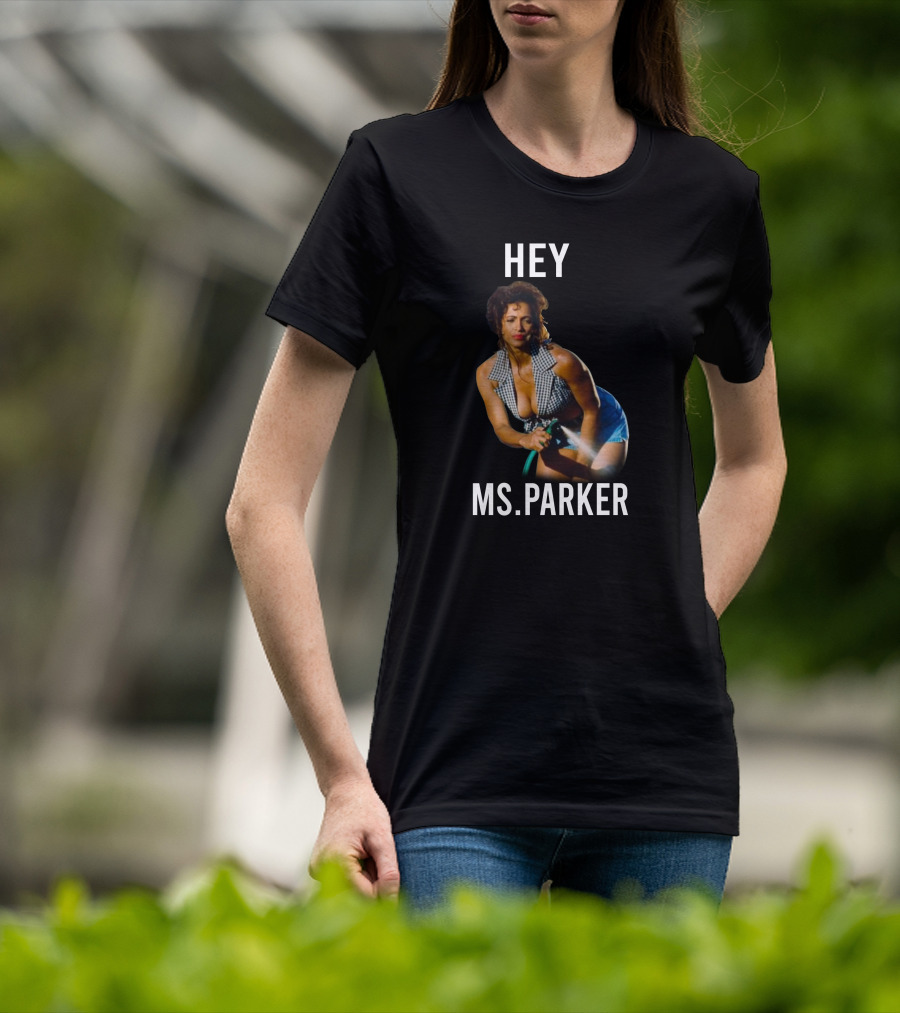 Hey Ms. Parker Classic Movie Character T-Shirt