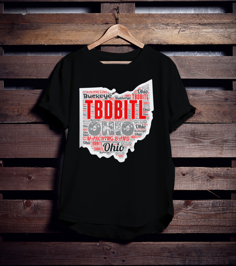 TBDBITL Ohio Buckeye Marching Band Pride T-Shirt