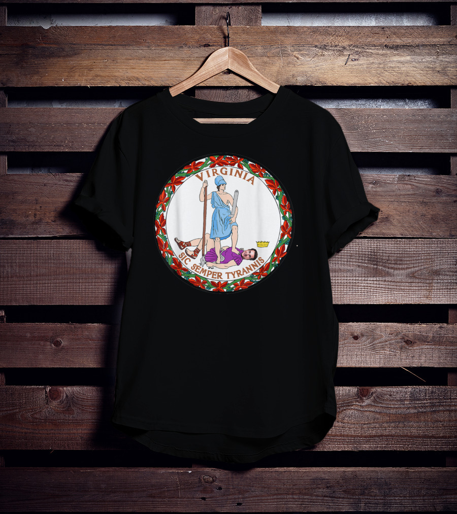 Virginia Sic Semper Tyrannis Seal Governor Northam T-Shirt