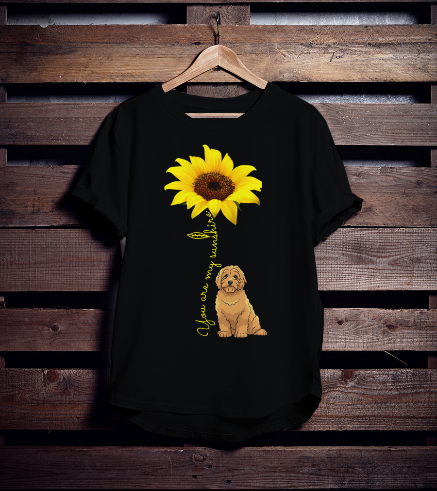 You Are My Sunshine Goldendoodle Sunflower Mom T-Shirt