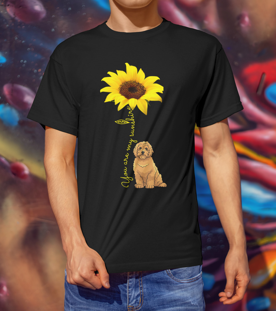You Are My Sunshine Goldendoodle Sunflower Mom T-Shirt
