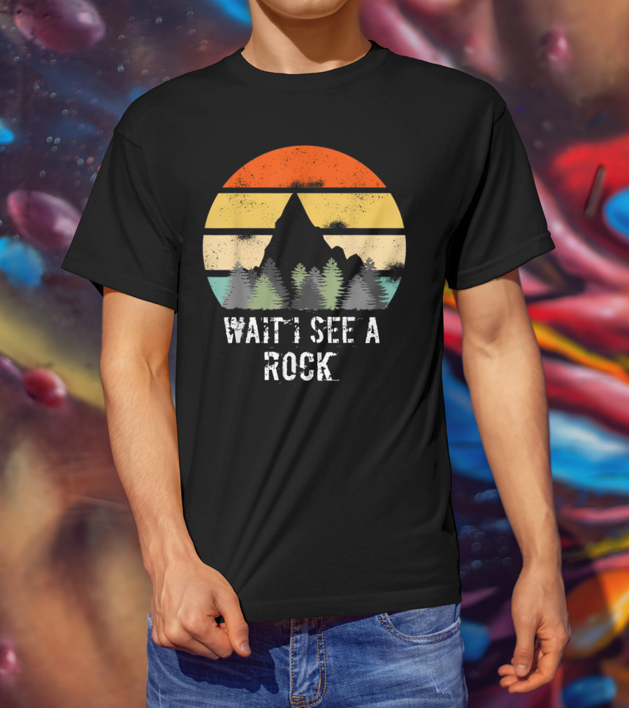 Retro Vintage Wait I See A Rock Geologist Sunset Forest Scene T-Shirt