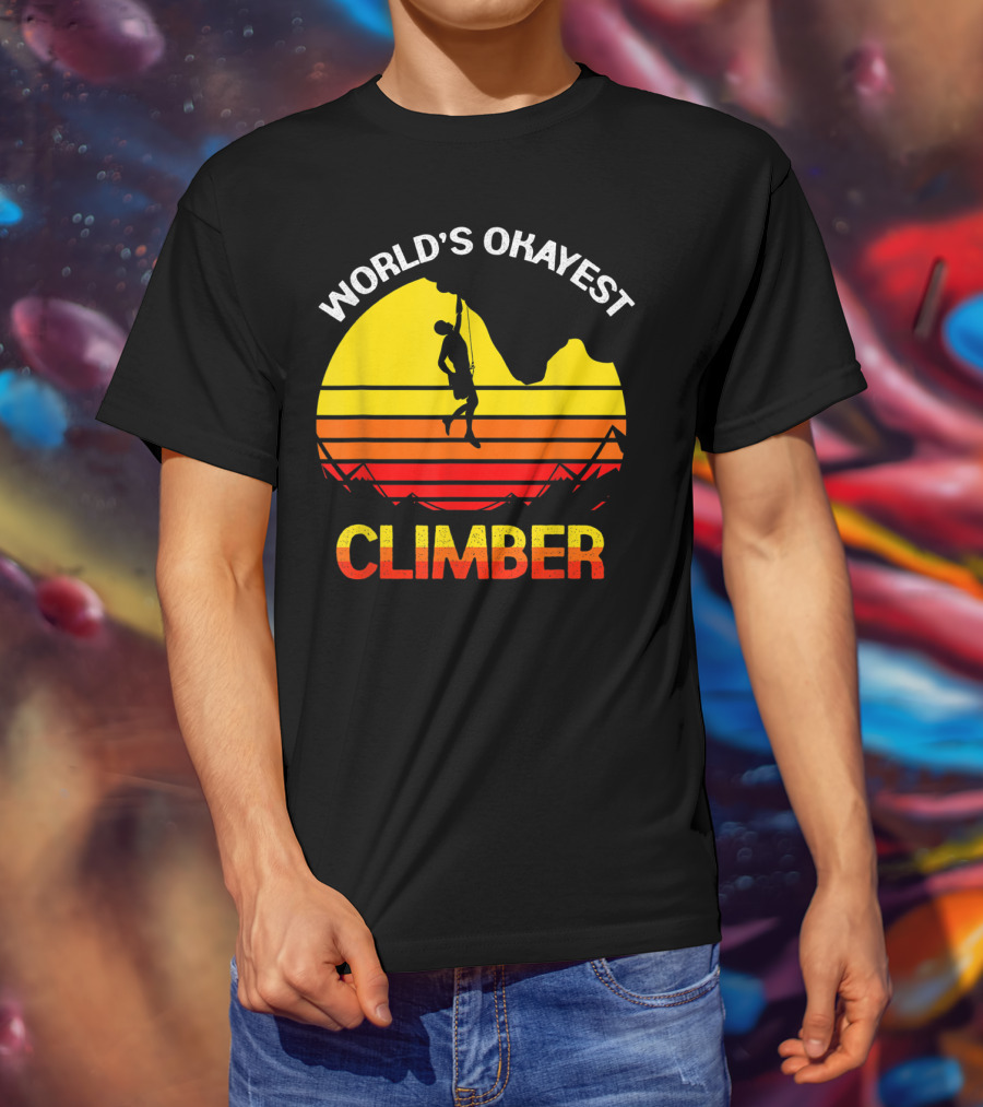 World's Okayest Climber Rock Climbing Sunset T-Shirt