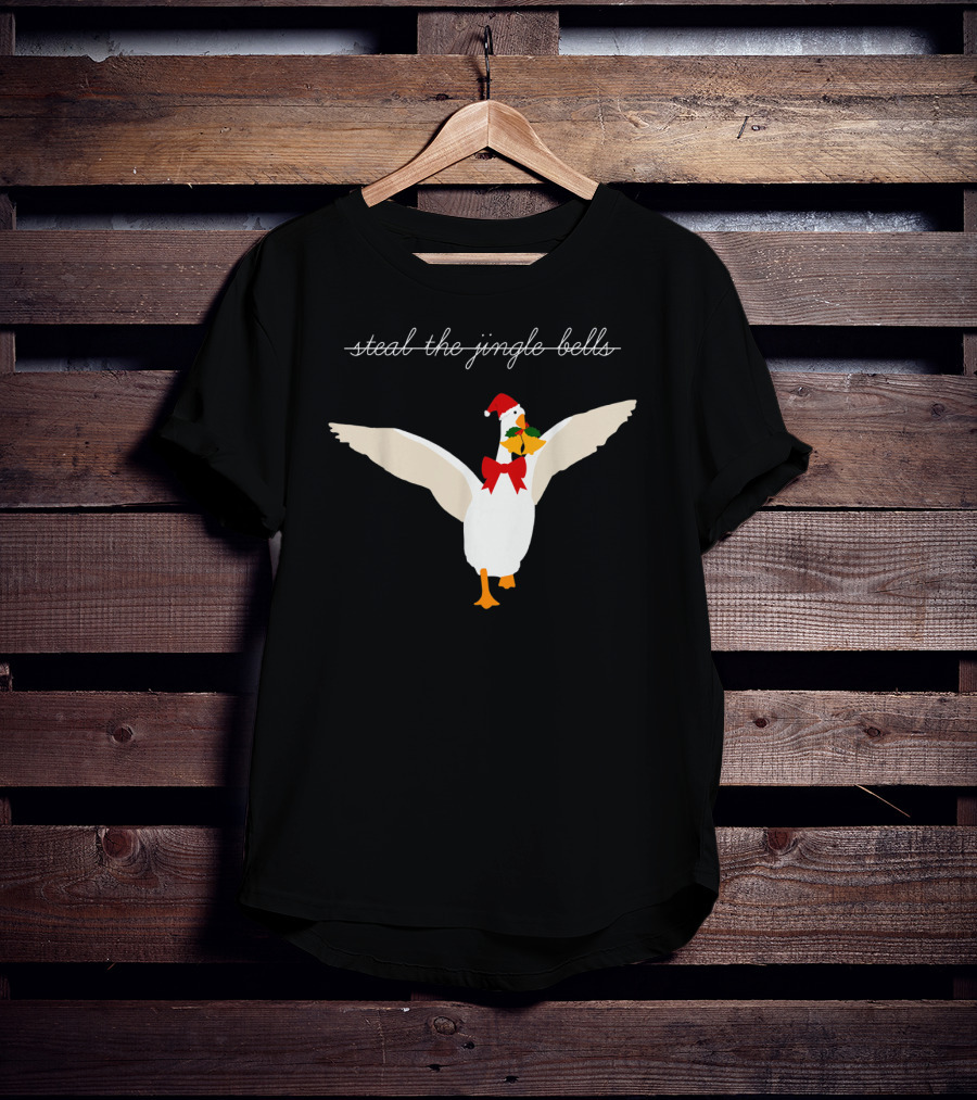 Steal The Jingle Bells Christmas Goose With Santa Hat T-Shirt
