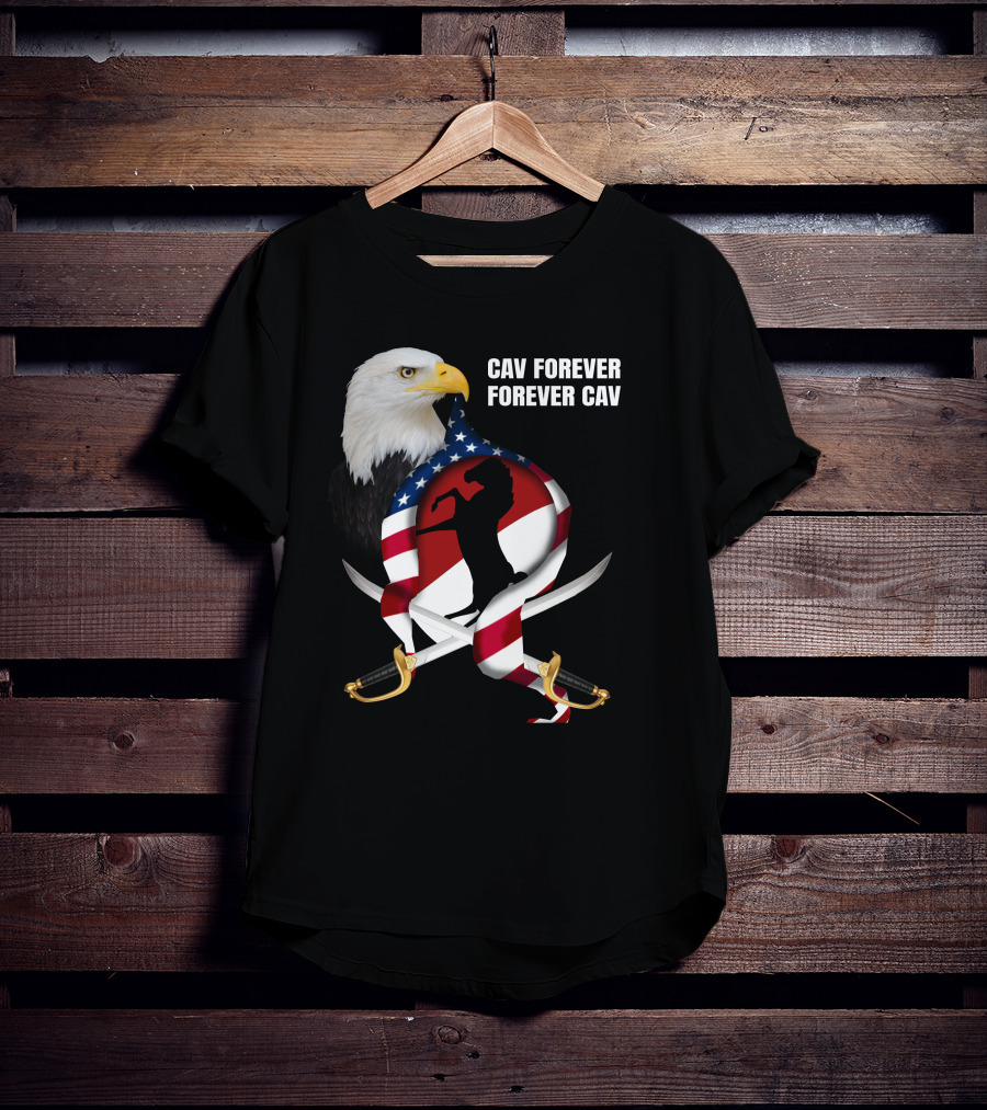 Cav Forever Forever Cav Bald Eagle American Flag Horse Swords T-Shirt