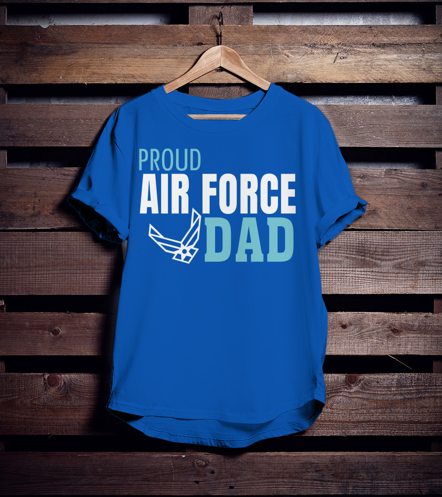 Proud Air Force Dad T-Shirt