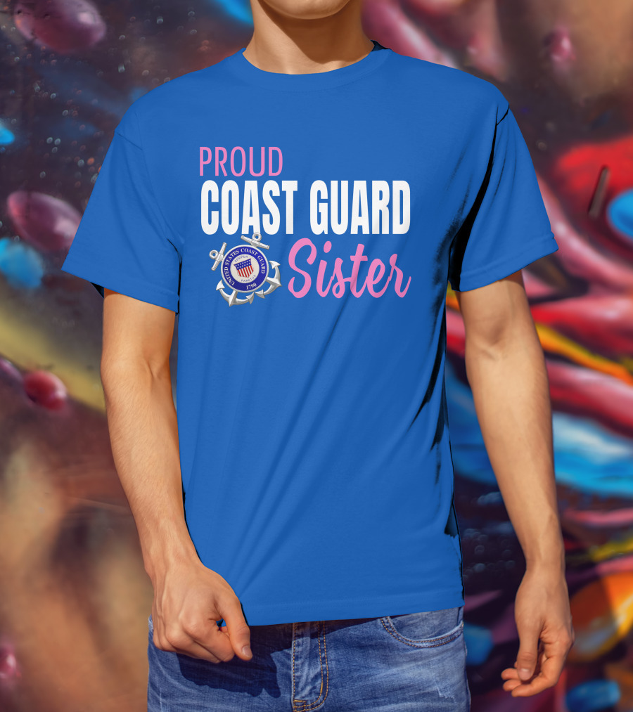 Proud Coast Guard Sister United States Coast Guard 1790 T-Shirt