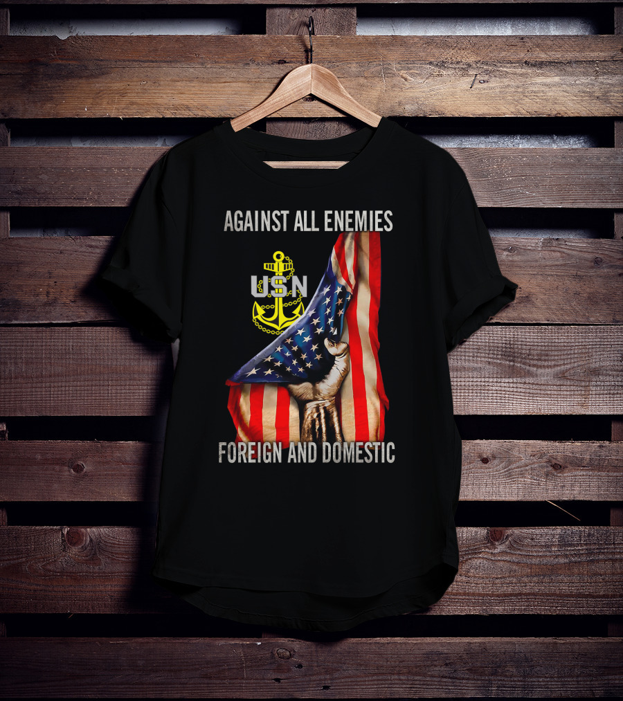 Against All Enemies Foreign And Domestic Usn Anchor American Flag T-Shirt