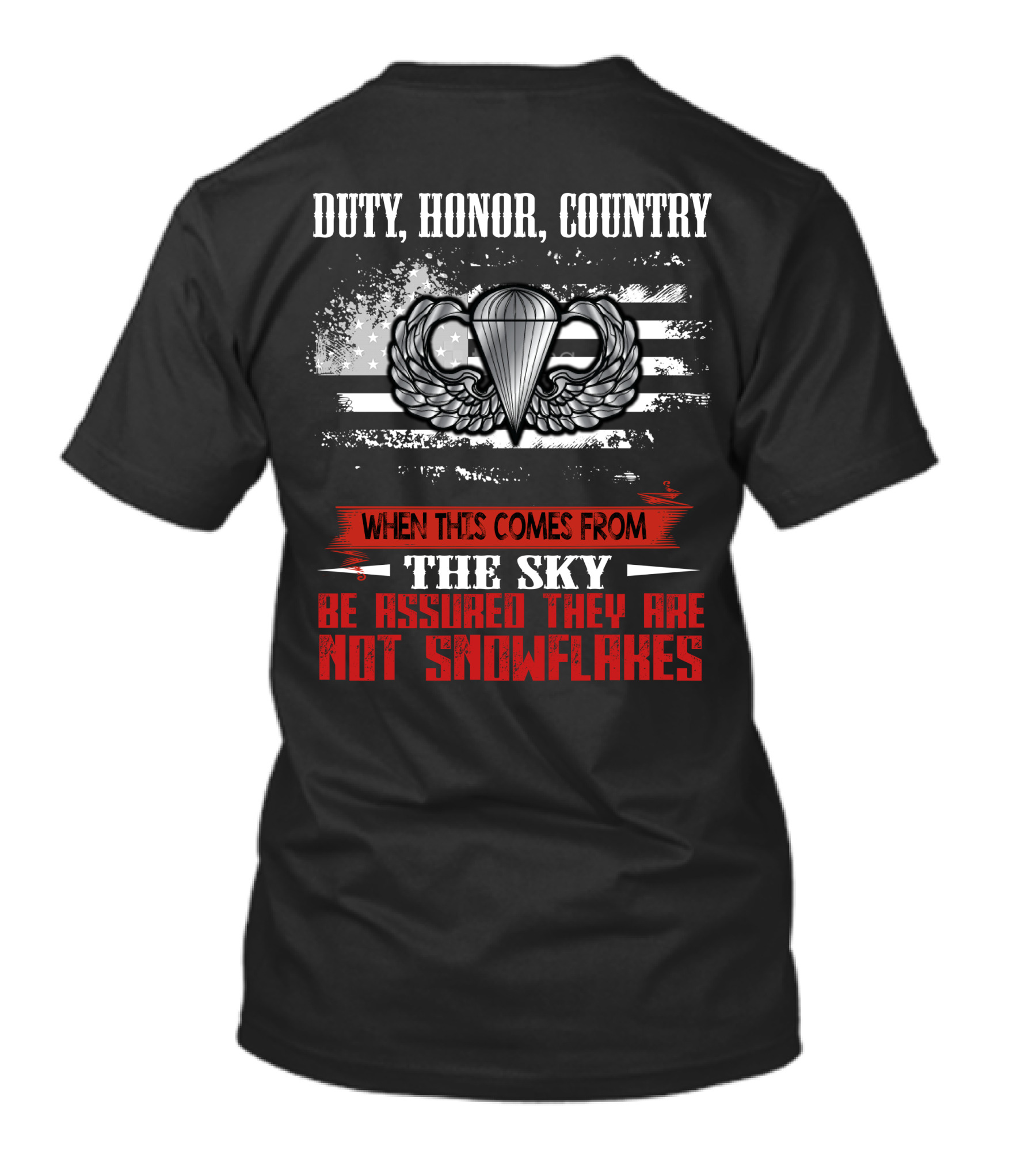 Duty Honor Country Paratrooper Sky Assurance Not Snowflakes T-Shirt