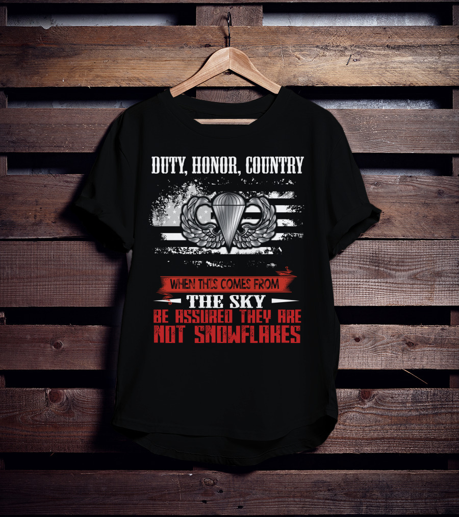 Duty Honor Country Paratrooper Sky Assurance Not Snowflakes T-Shirt