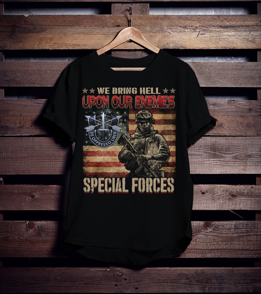 We Bring Hell Upon Our Enemies Special Forces De Oppresso Liber T-Shirt