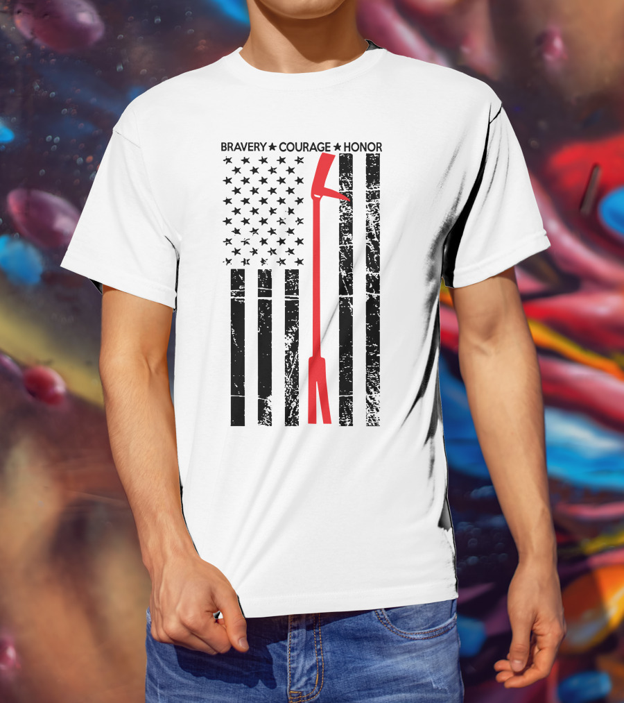 BRAVERY COURAGE HONOR Firefighter Flag With Red Halligan Tool T-Shirt