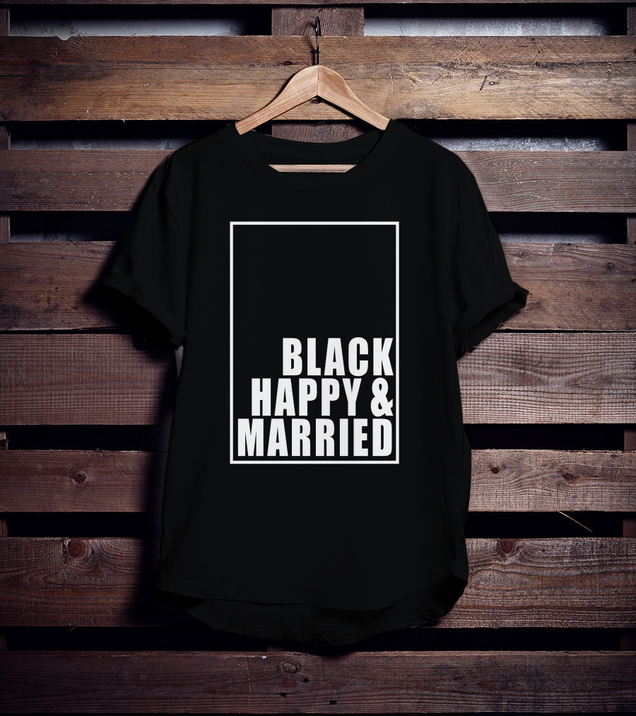 Black Happy And Married T-Shirt