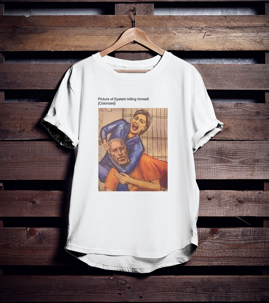 Jorge Ventura Media Picture Of Epstein Killing Himself Colorized T-Shirt