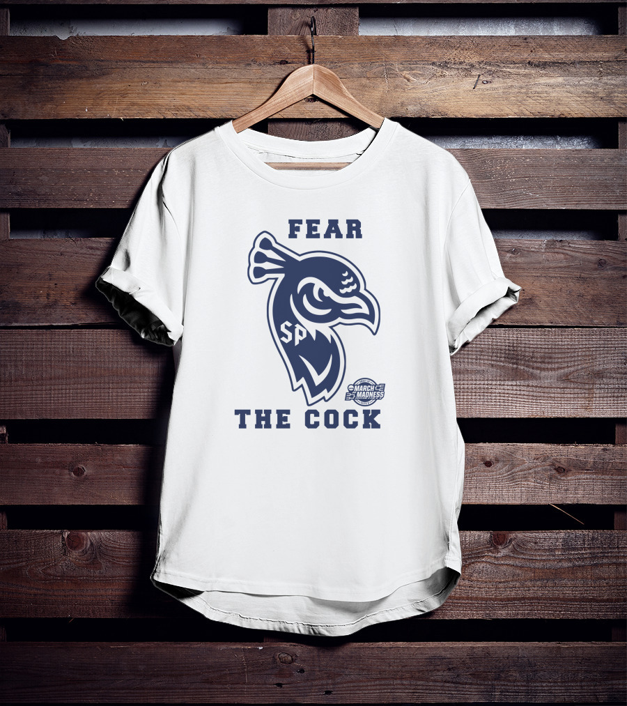Fear The Cock SP Saint Peter's Peacocks March Madness NCAA Elite 8 T-Shirt