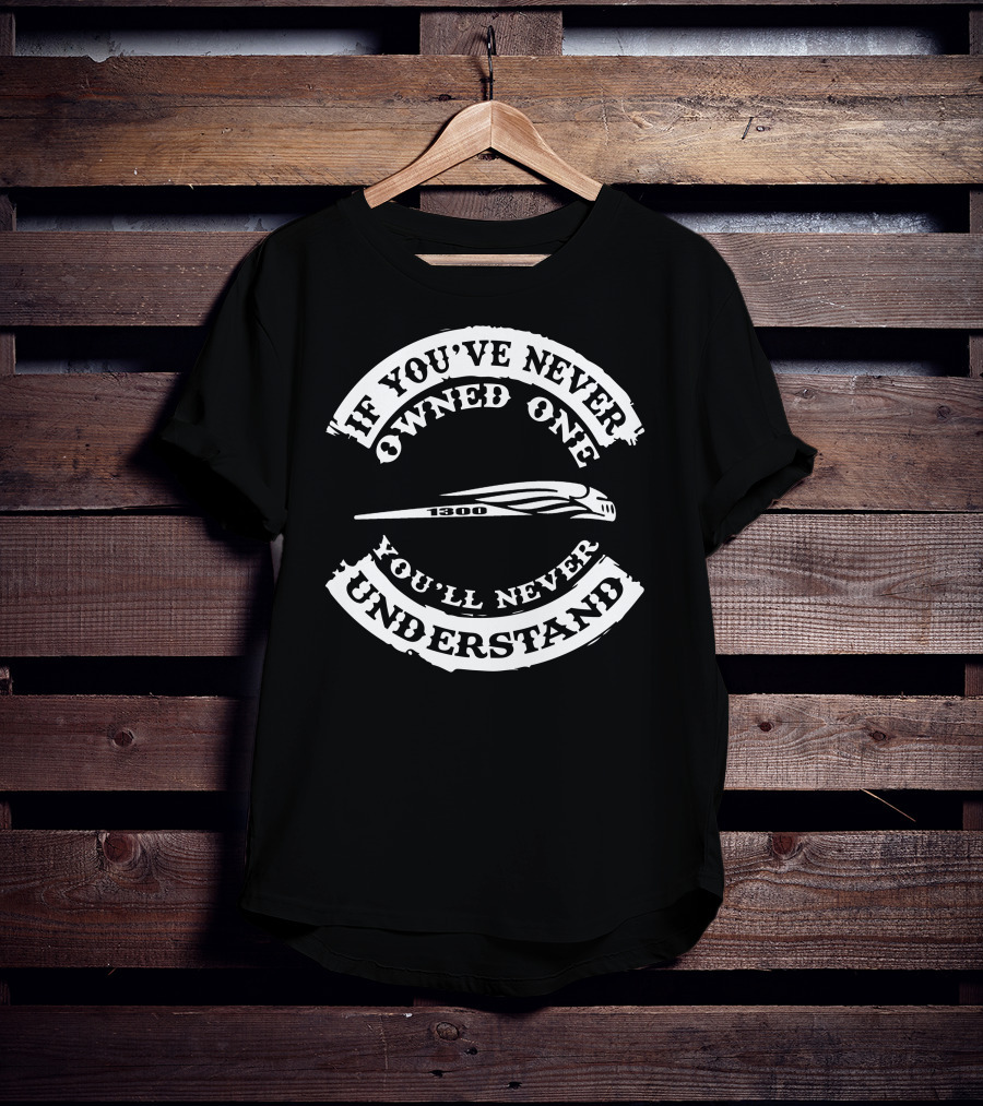 Honda VTX 1300 If You've Never Owned One You'll Never Understand T-Shirt