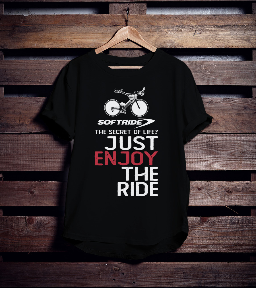 SOFTRIDE Bike The Secret Of Life Just Enjoy The Ride T-Shirt