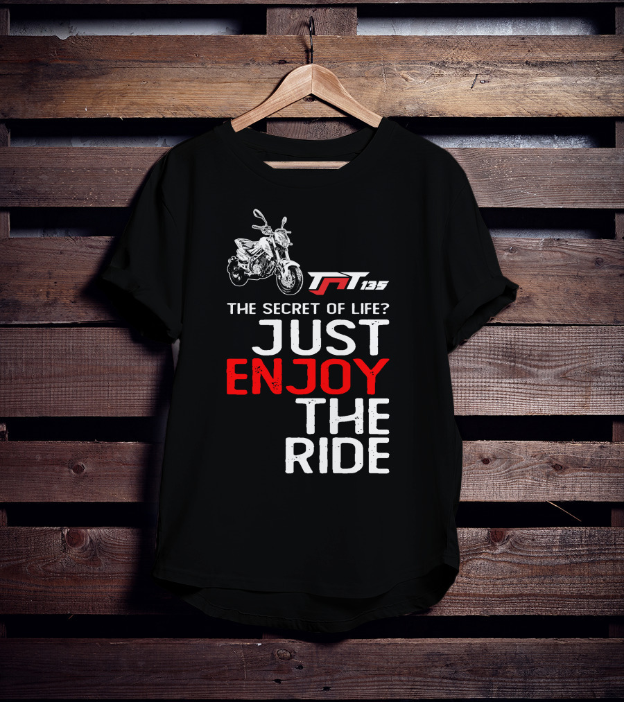 Benelli TNT135 The Secret Of Life Just Enjoy The Ride T-Shirt