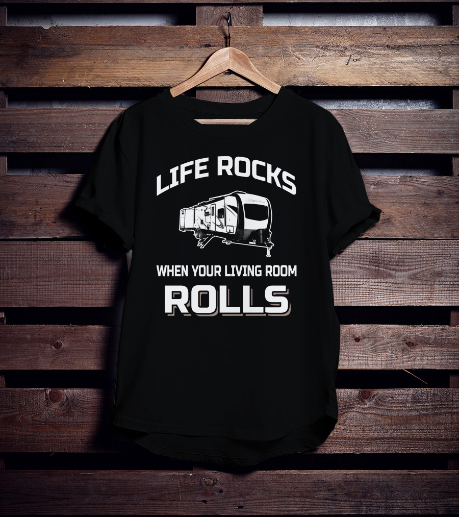 Life Rocks When Your Living Room Rolls Rockwood Signature Ultra Lite 8326BHS T-Shirt