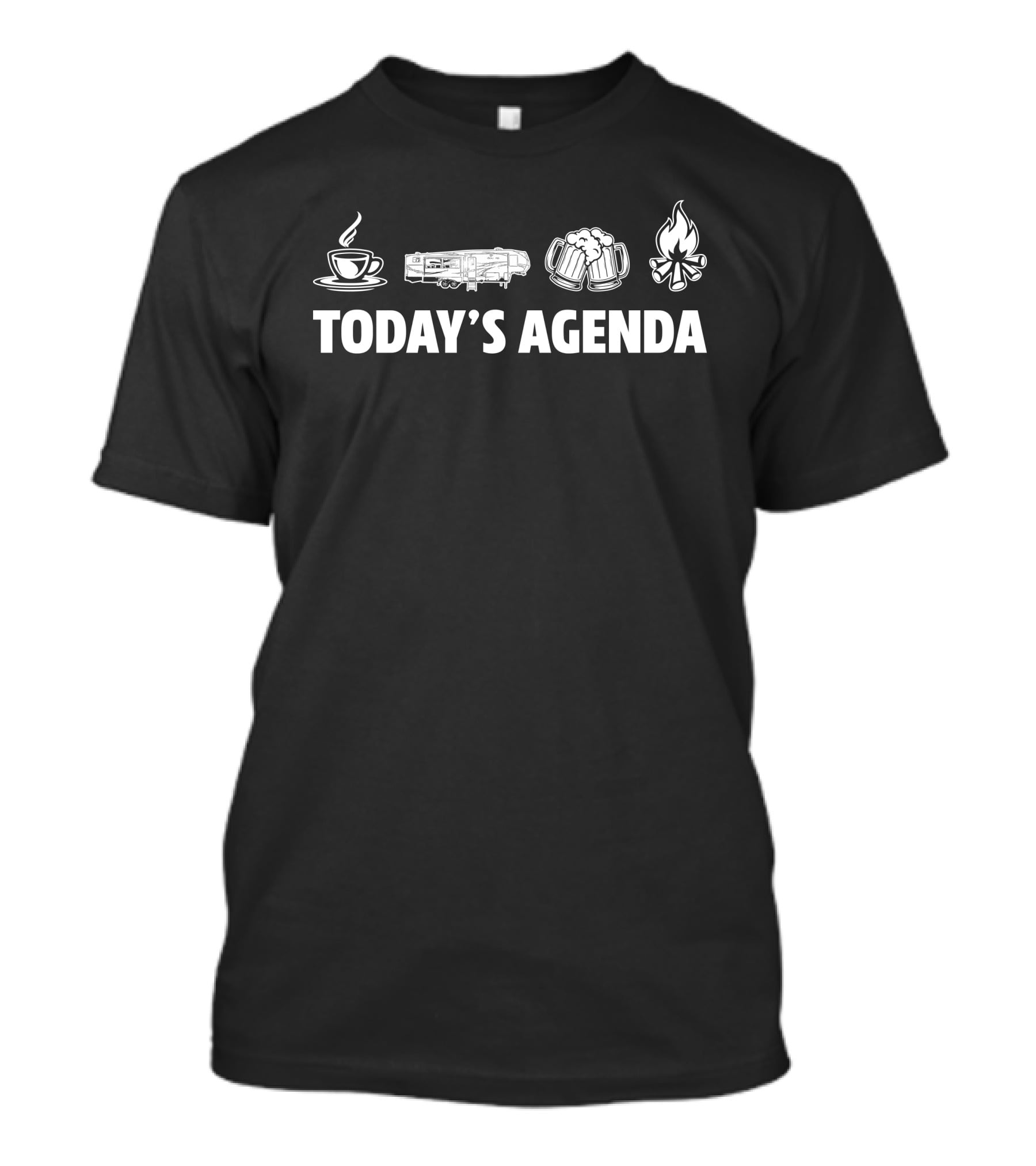 Keystone Cougar 369BHS Today's Agenda Coffee Camping Beer Campfire T-Shirt