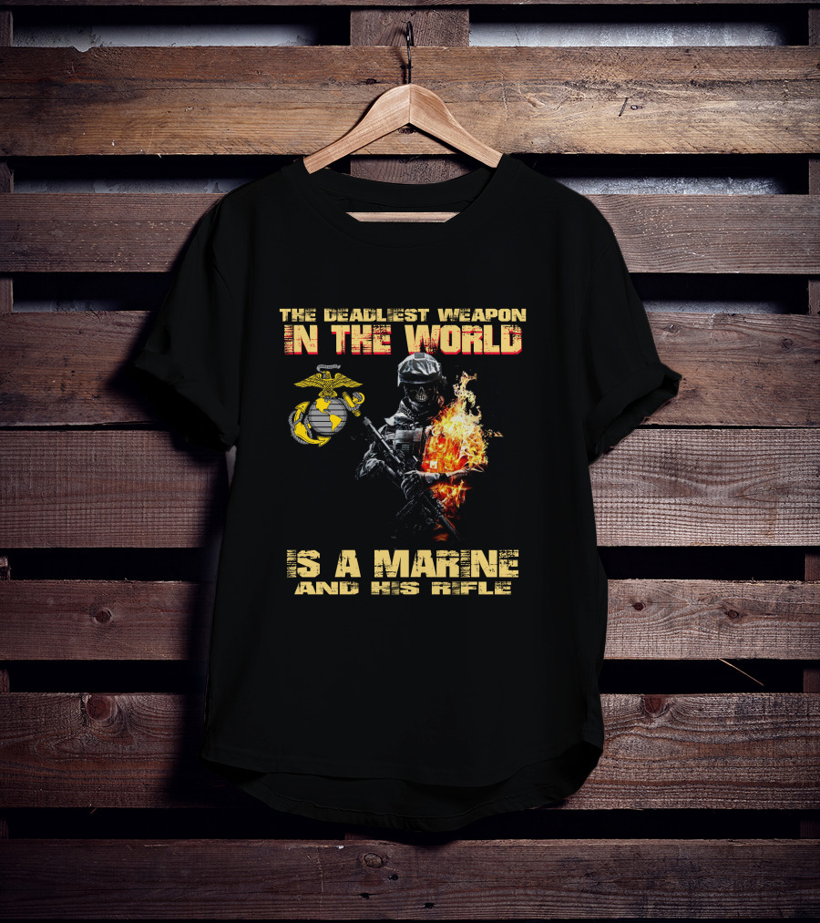 The Deadliest Weapon In The World Is A Marine And His Rifle T-Shirt