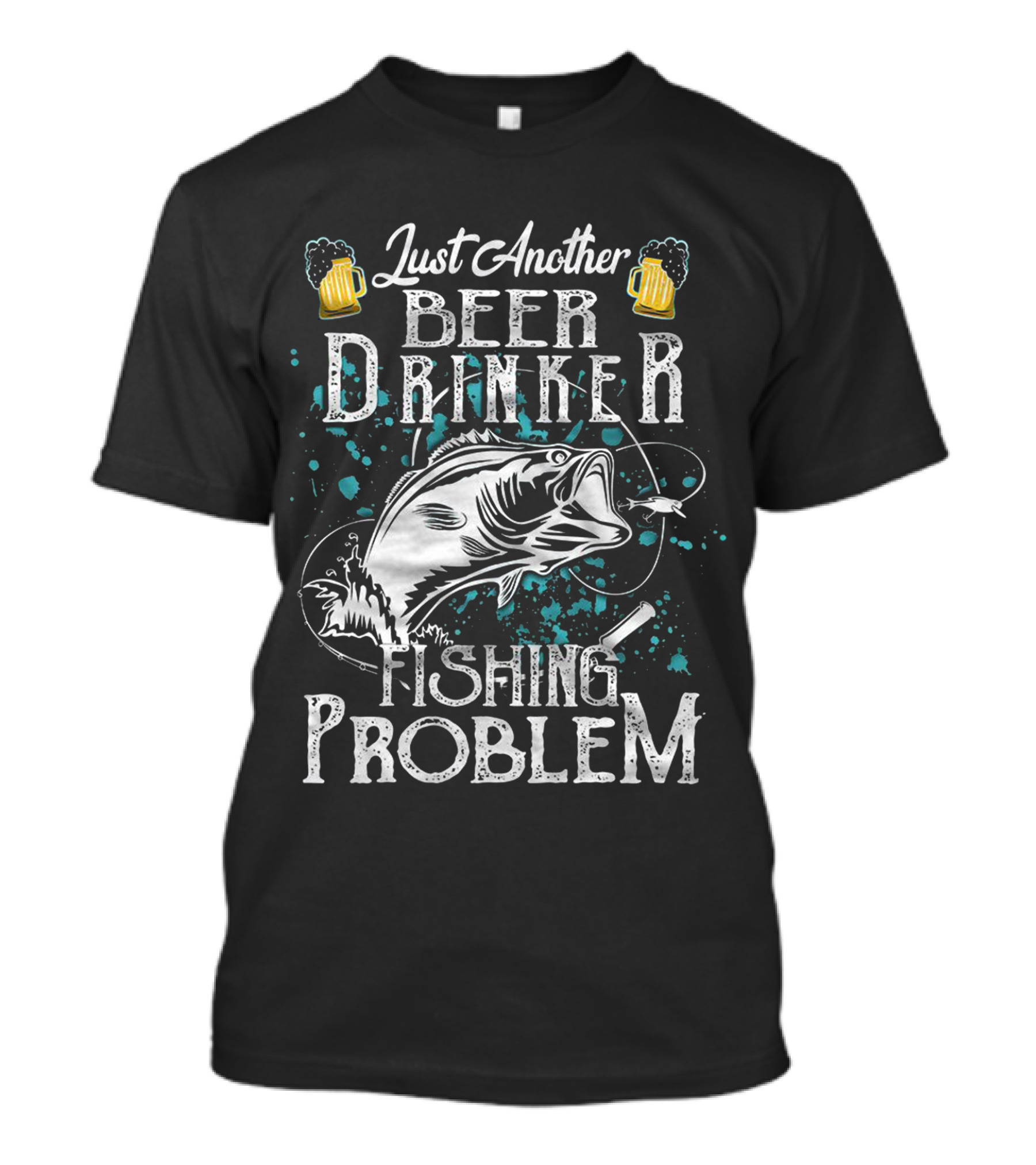 Just Another Beer Drinker Fishing Problem T-Shirt