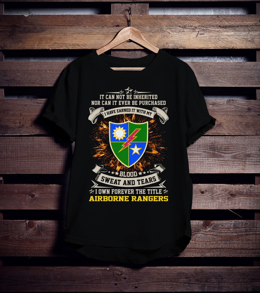 75Th Ranger Regiment Airborne Rangers Blood Sweat And Tears Crest T-Shirt