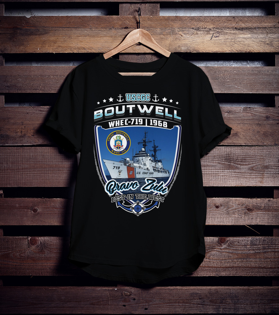 Uscgc Boutwell Whec-719 1968 Bravo Zulu Best In The West T-Shirt