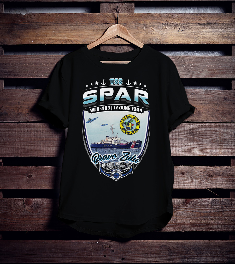 Uss Spar Wlb-403 12 June 1944 Bravo Zulu Semper Paratus Always Ready T-Shirt