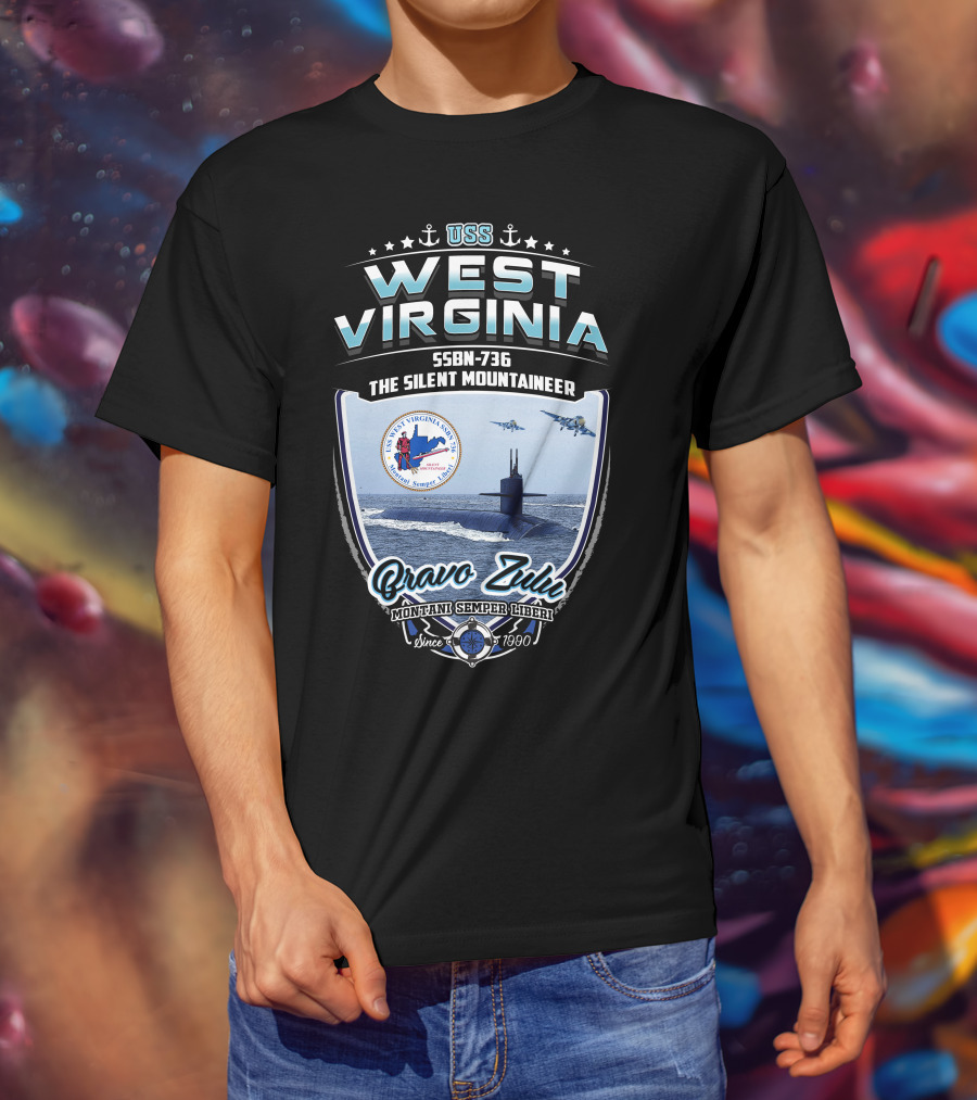 Uss West Virginia Ssbn-736 The Silent Mountaineer Bravo Zulu Montani Semper Liberi Since 7990 T-Shirt