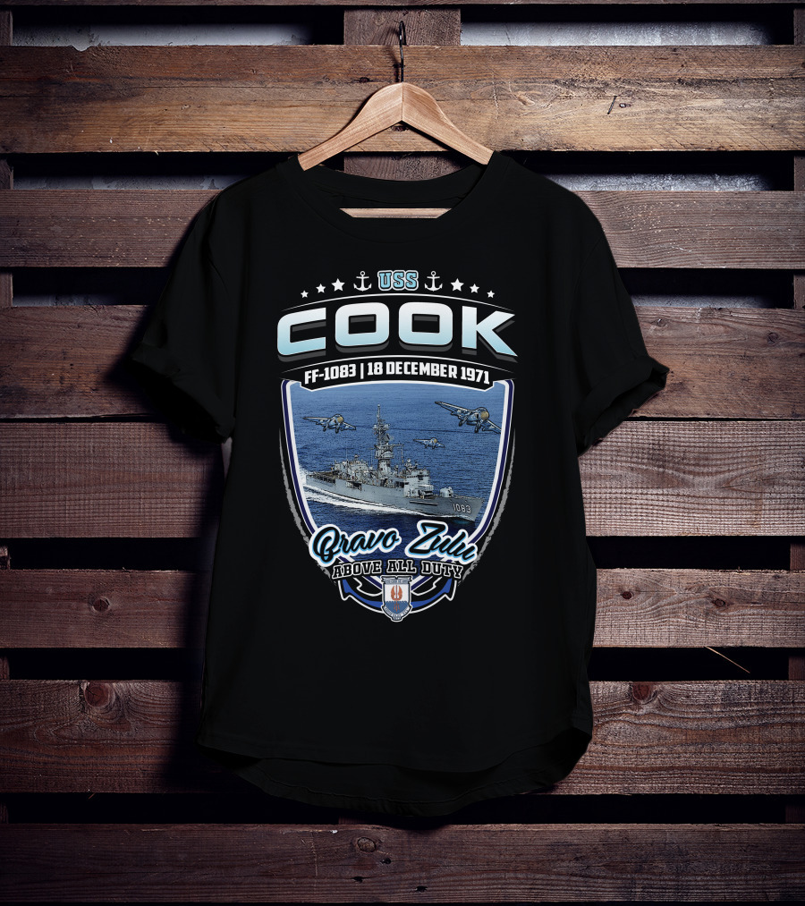 Uss Cook Ff-1083 18 December 1971 Bravo Zulu Above All Duty T-Shirt