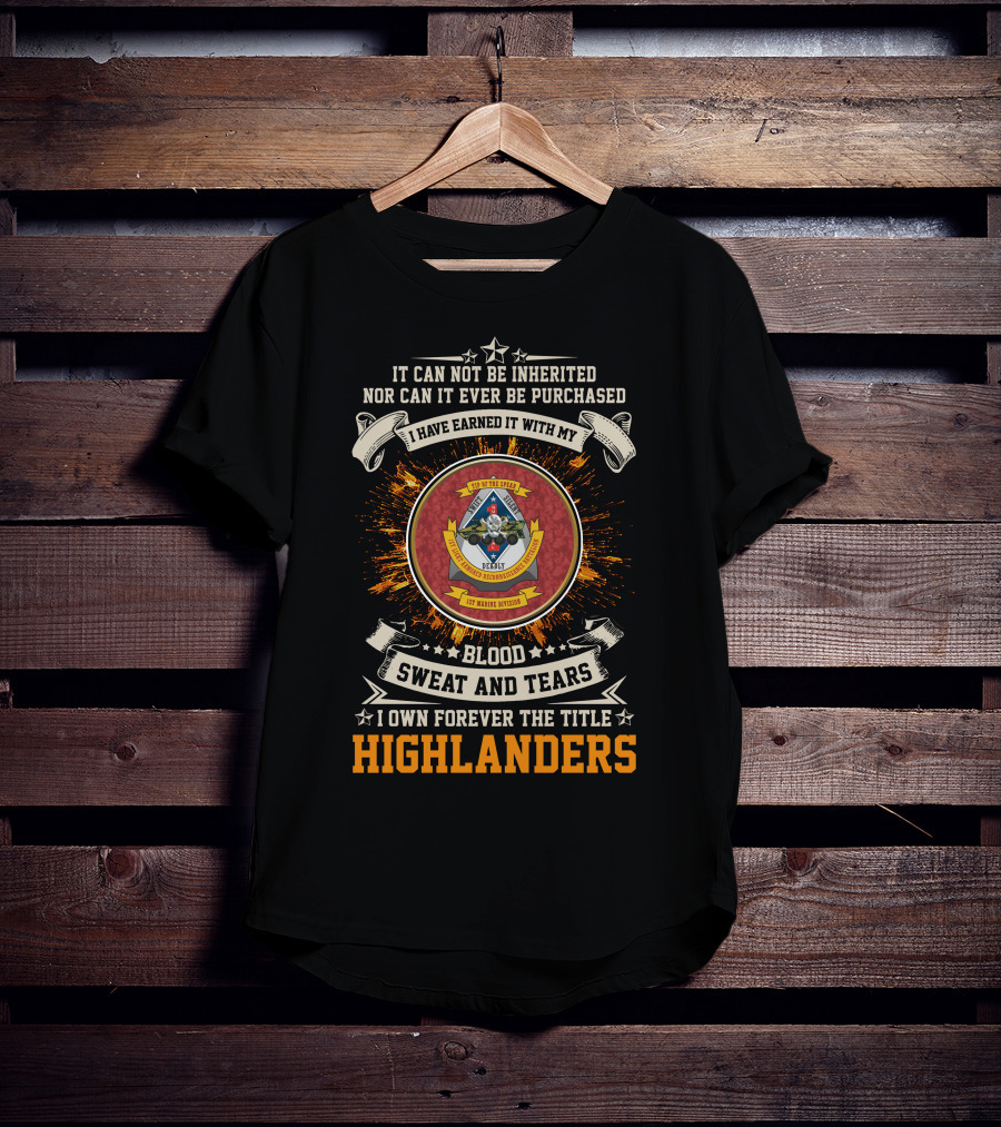 1st Light Armored Reconnaissance Battalion Highlanders Blood Sweat And Tears T-Shirt