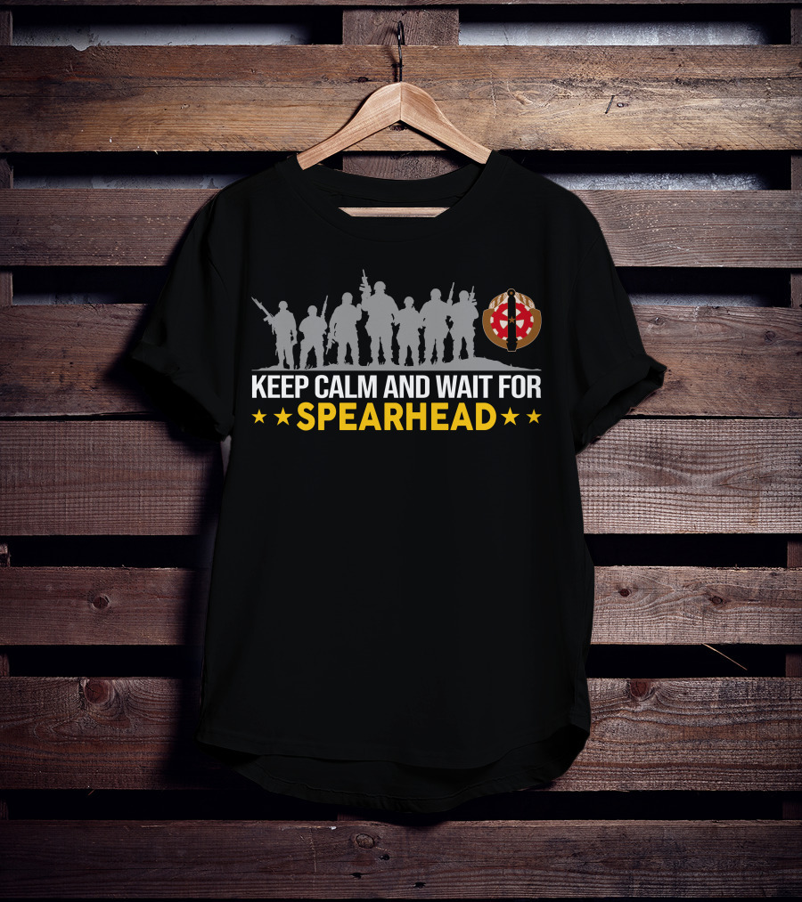 Keep Calm And Wait For Spearhead 3Rd Armored Division T-Shirt