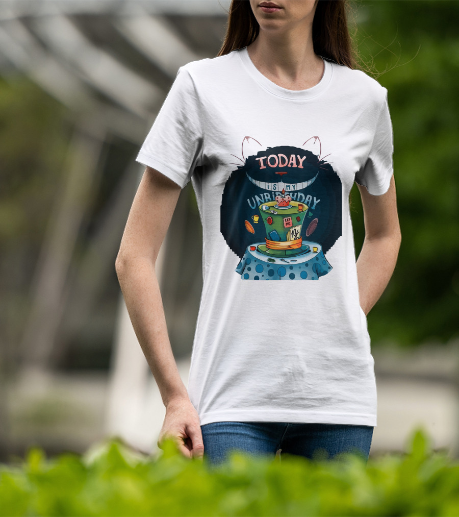 Today Is My Unbirthday Funny Cat Lover Eat Me 10/6 Hat Cheshire Table T-Shirt