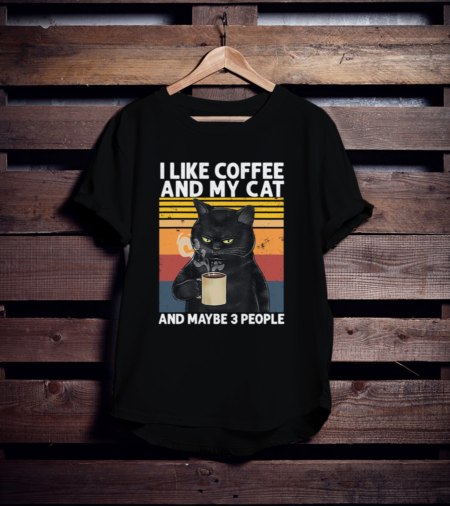 I Like Coffee And My Cat And Maybe 3 People Vintage Cat Lover Gift T-Shirt