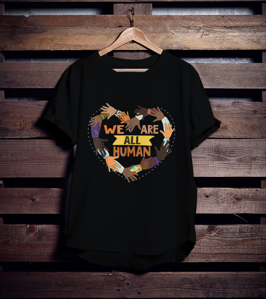 Black Is Beautiful Black History Month We Are All Human Unity Hands T-Shirt