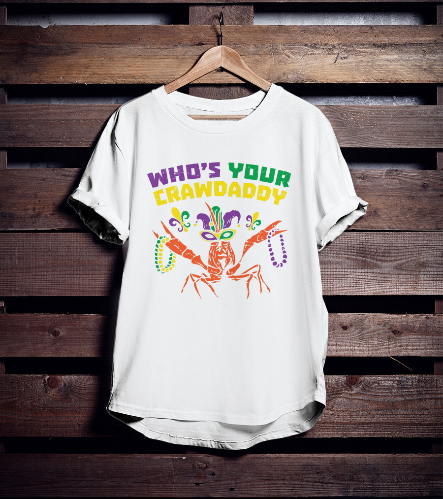 Who's Your Crawdaddy Crawfish Jester Beads Mardi Gras Fleur-de-Lis Mask T-Shirt