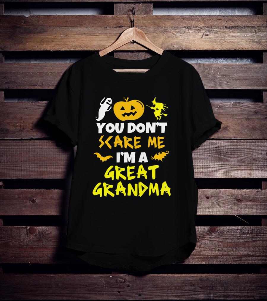 You Don't Scare Me I'm A Great Grandma Halloween Ghost Pumpkin Witch Bat T-Shirt