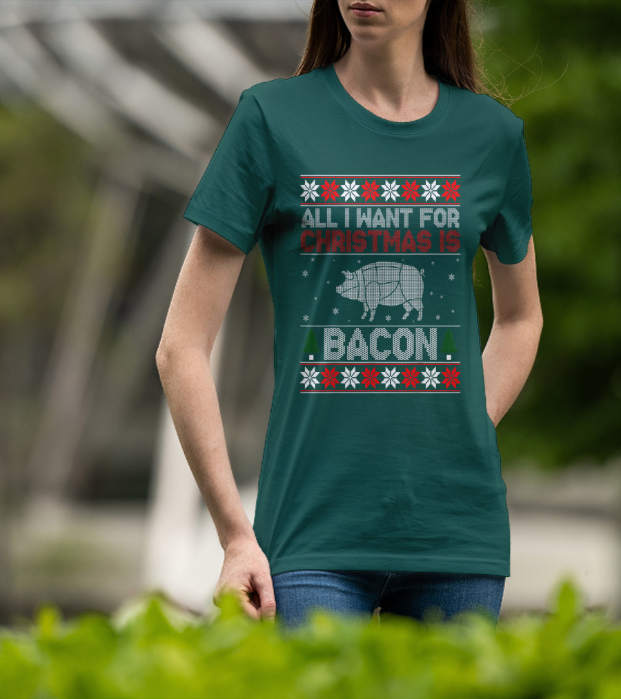 All I Want For Christmas Is Bacon Pig T-Shirt