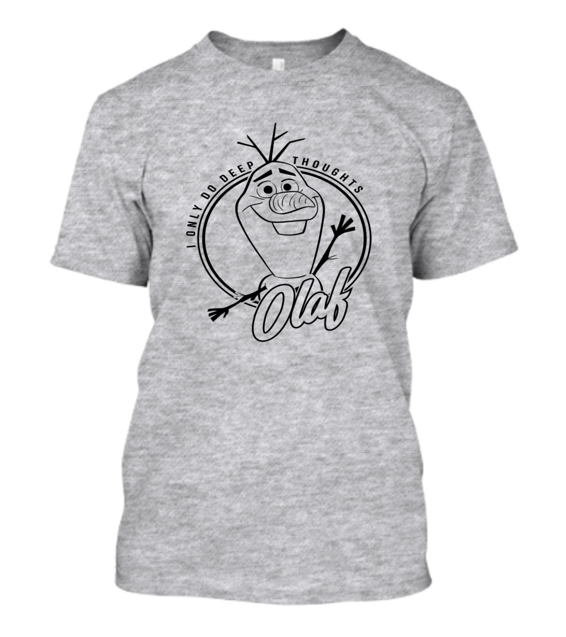 Frozen 2 Olaf I Only Do Deep Thoughts T-Shirt