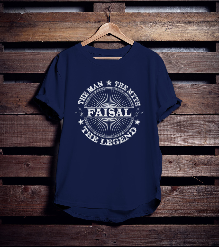 The Man The Myth The Legend FAISAL T-Shirt
