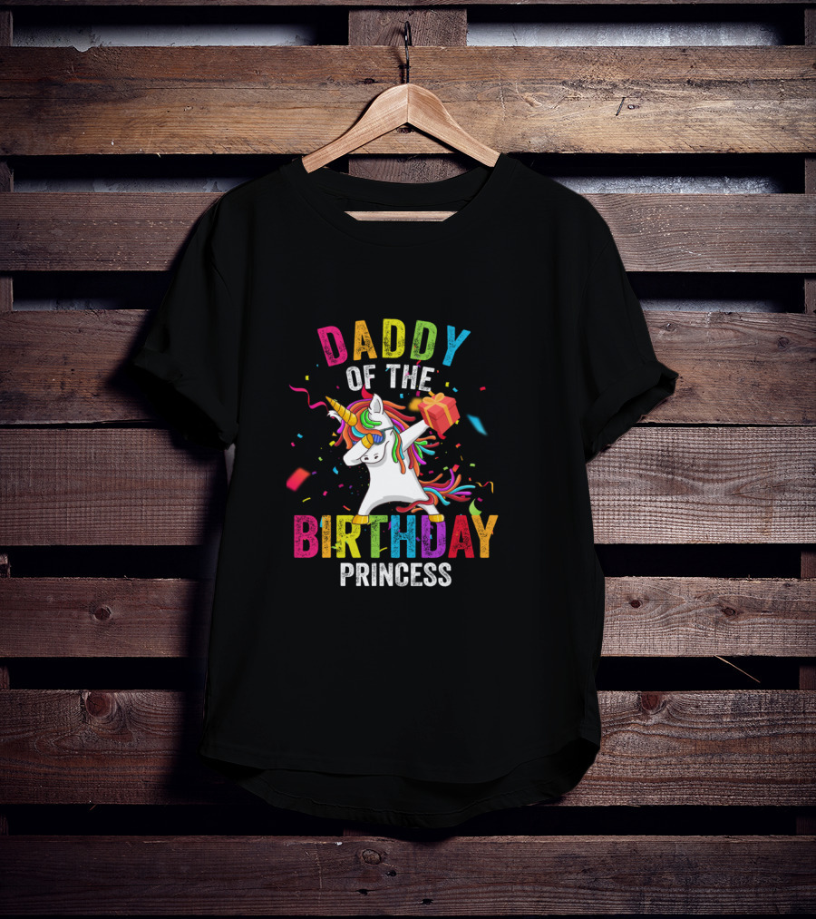 Daddy Of The Birthday Princess Unicorn T-Shirt