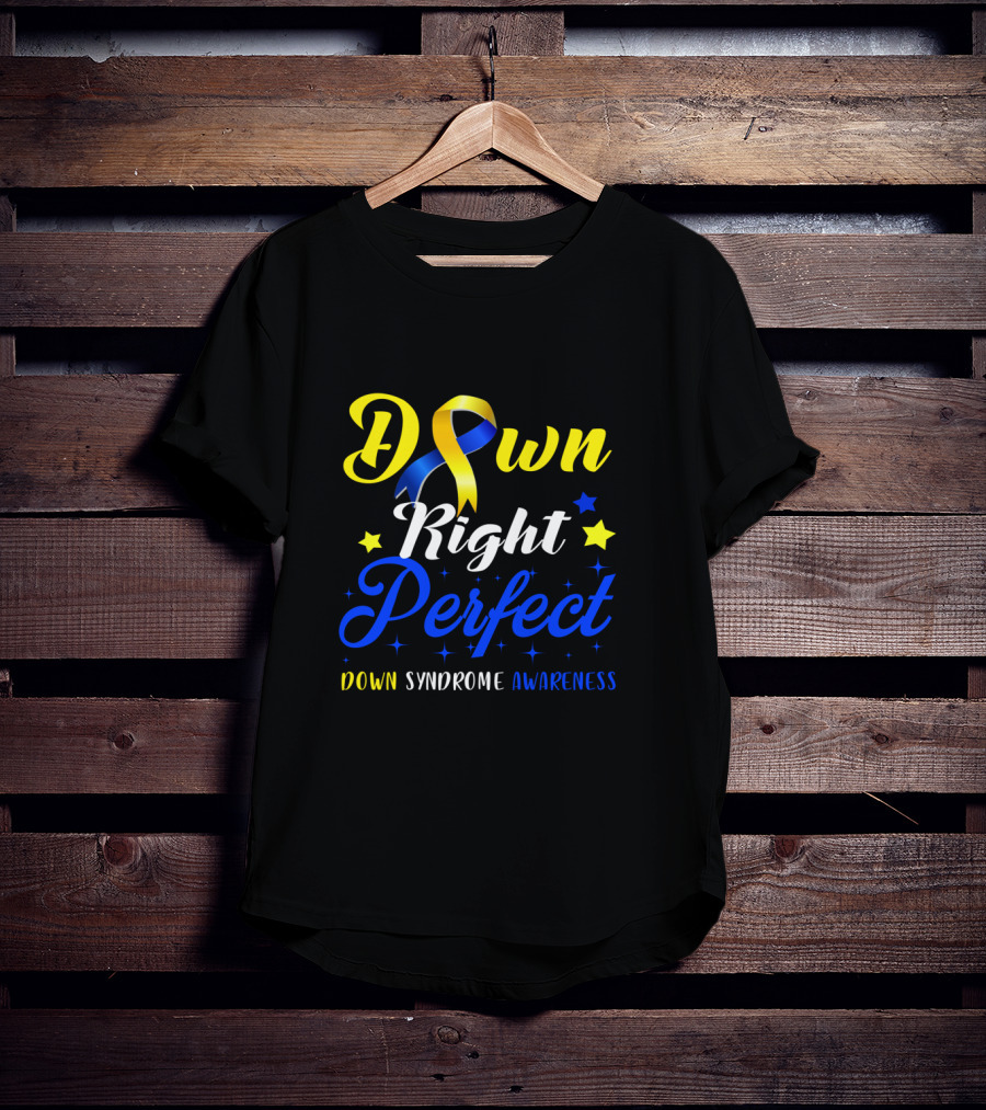 Down Syndrome Awareness Down Right Perfect Yellow Blue Ribbon Stars T-Shirt