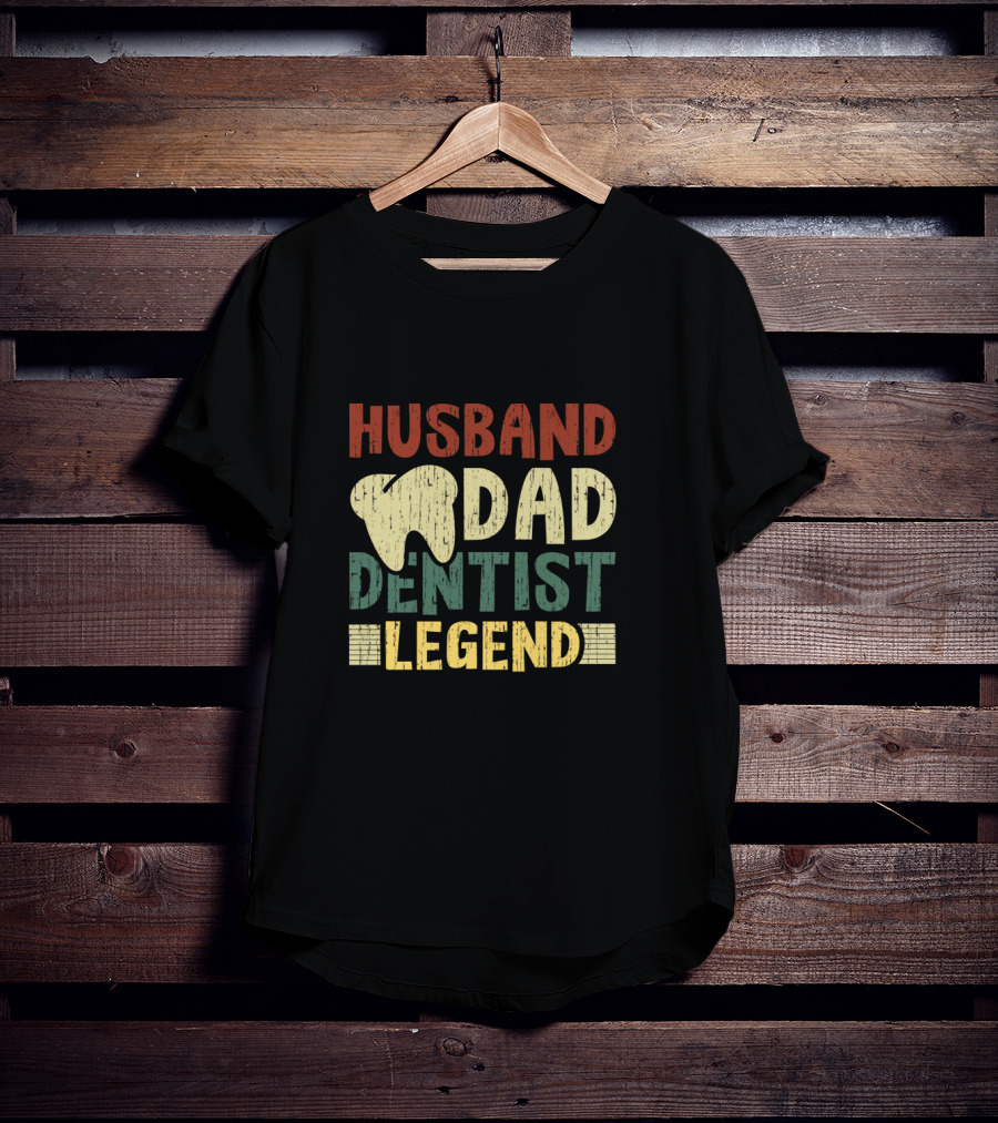 Husband Dad Dentist Legend T-Shirt