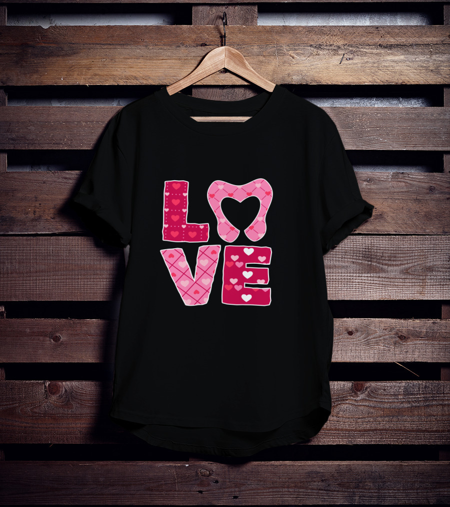 LOVE Tooth Heart Dentistry Dentist Valentine T-Shirt