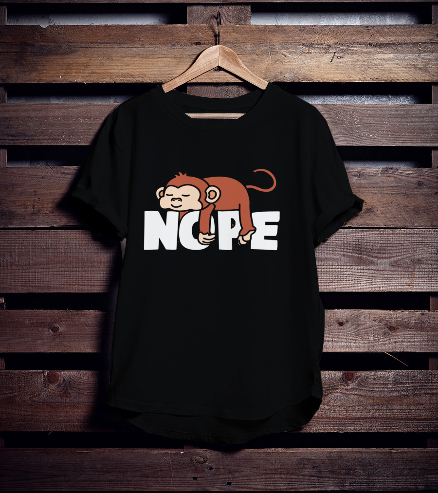 Nope Napping Monkey Funny Lazy Monkeys Lover T-Shirt
