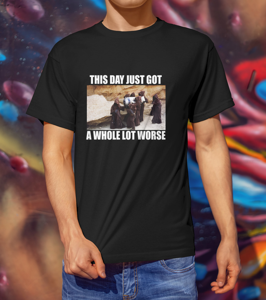 This Day Just Got A Whole Lot Worse Jawa Carrying R2-D2 Desert Scene T-Shirt