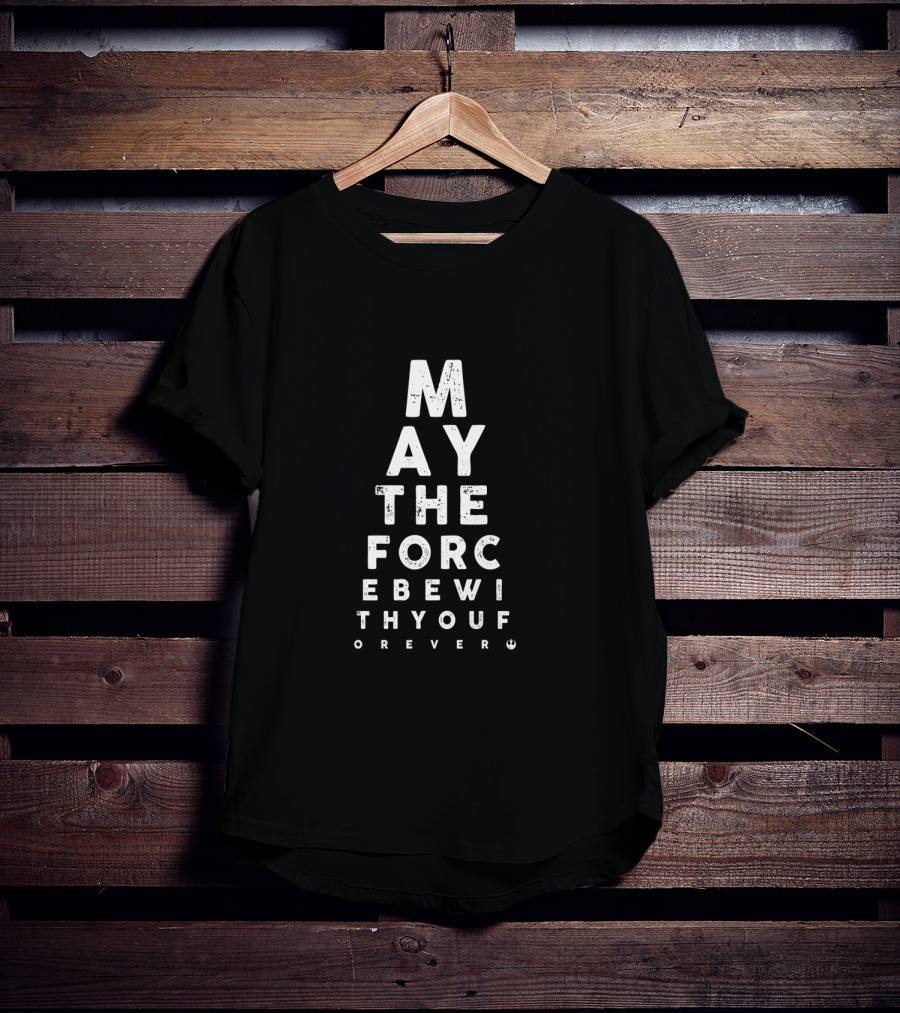 Star Wars May The Force Be With You Forever Eye Chart Text Pyramid T-Shirt