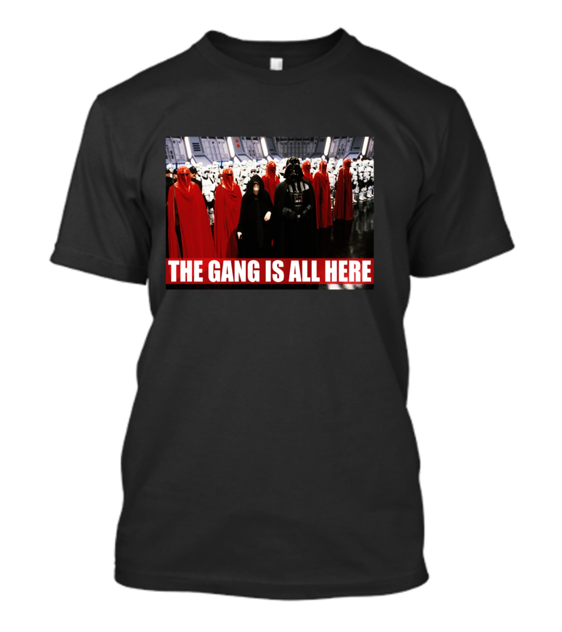 Star Wars The Gang Is All Here Vader Emperor Stormtroopers Red Guards T-Shirt