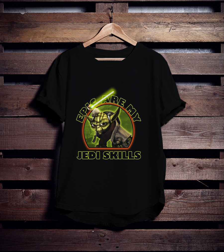 Epic Are My Jedi Skills Yoda The Clone Wars T-Shirt